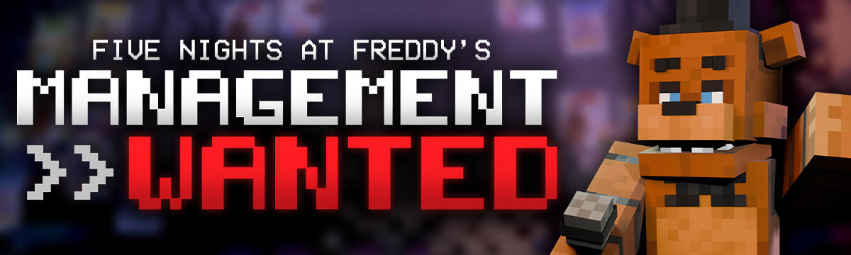 FNAF: Management Wanted Banner